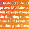 OBAVJEŠTENJE!!! Iz uprave Mellain-a smo dobili obavještenje da do daljnjeg nema treninga u bazenu zbog vanrednog održavanja! Molimo vas da pratite naše objave na društvenim mrežama Facebook i Instagram, te […]